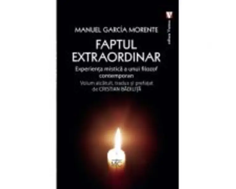 Faptul extraordinar - Manuel Garcia Morente