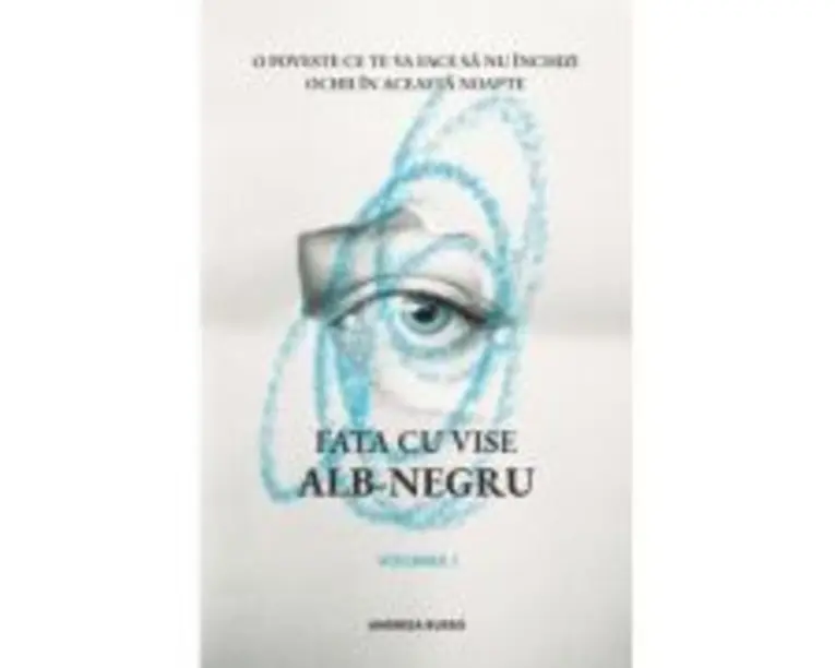 Fata cu vise alb-negru Vol. 1 - Andreea Russo