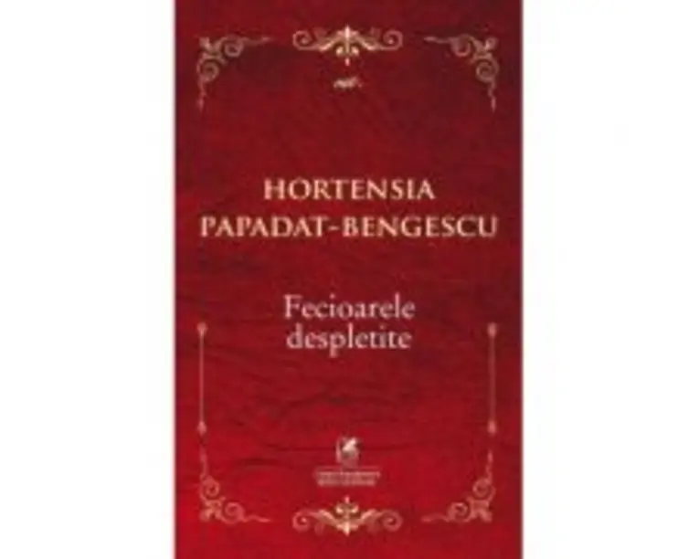 Fecioarele despletite - Hortensia Papadat-Bengescu