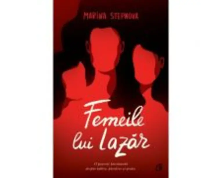 Femeile lui Lazar - Marina Stepnova