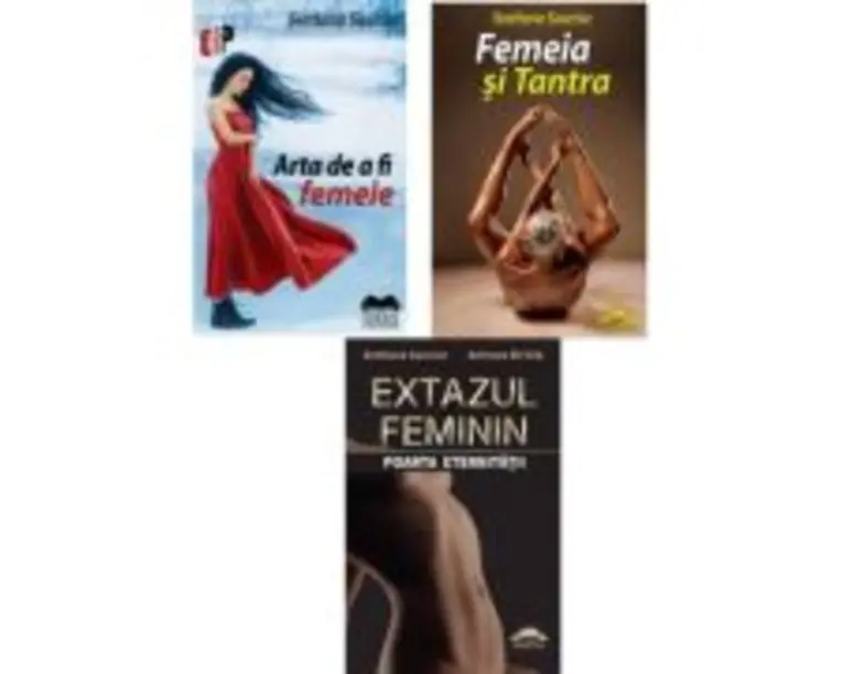Pachet Arta de a fi femeie, Femeia si tantra si Extazul feminin - Svetlana Sauciuc