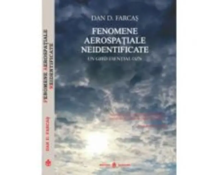 Fenomene aerospatiale neidentificate. Un ghid esential OZN - Dan D. Farcas