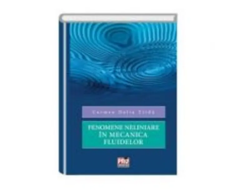 Fenomene neliniare in mecanica fluidelor - Carmen Dalia Tirda