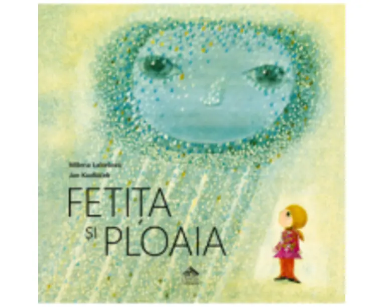 Fetita si ploaia - Milena Lukesova, ilustratii de Jan Kudlacek