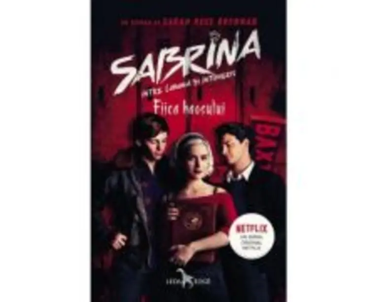 Fiica haosului. Seria Sabrina Intre lumina si intuneric, volumul 2 - Sarah Rees Brennan