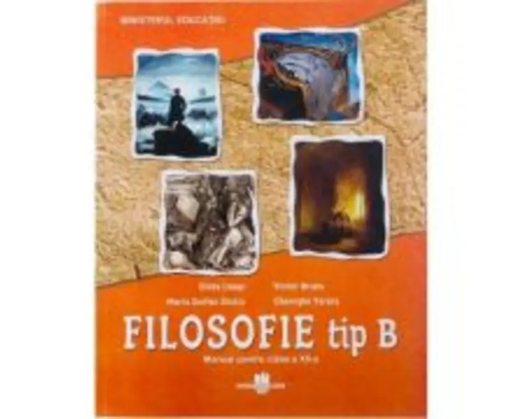 Manual Filosofie tip B pentru clasa a 12-a - Elena Lupsa