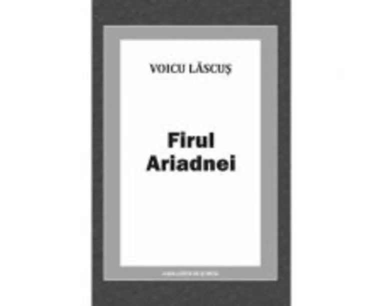 Firul Ariadnei - Voicu Lascus