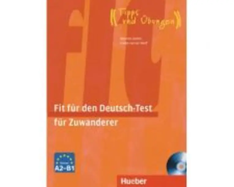 Fit fur den Deutsch-Test fur Zuwanderer Ubungsbuch mit integrierter Audio-CD - Johannes Gerbes, Frauke van der Werff