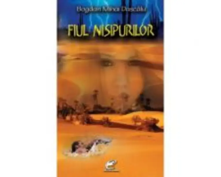 Fiul nisipurilor - Bogdan Mihai Dascalu