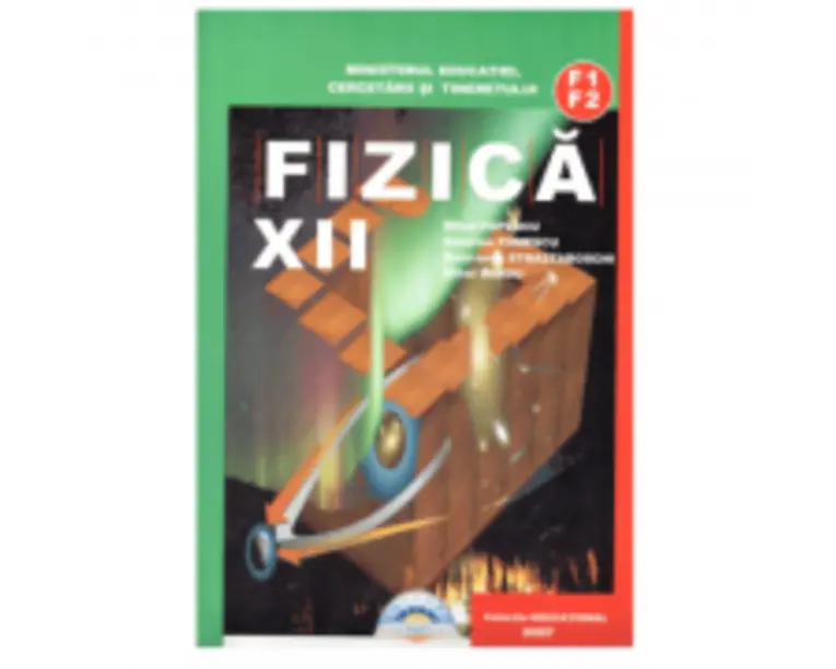Manual Fizica F1+F2 pentru clasa a 12-a - Mihai Popescu