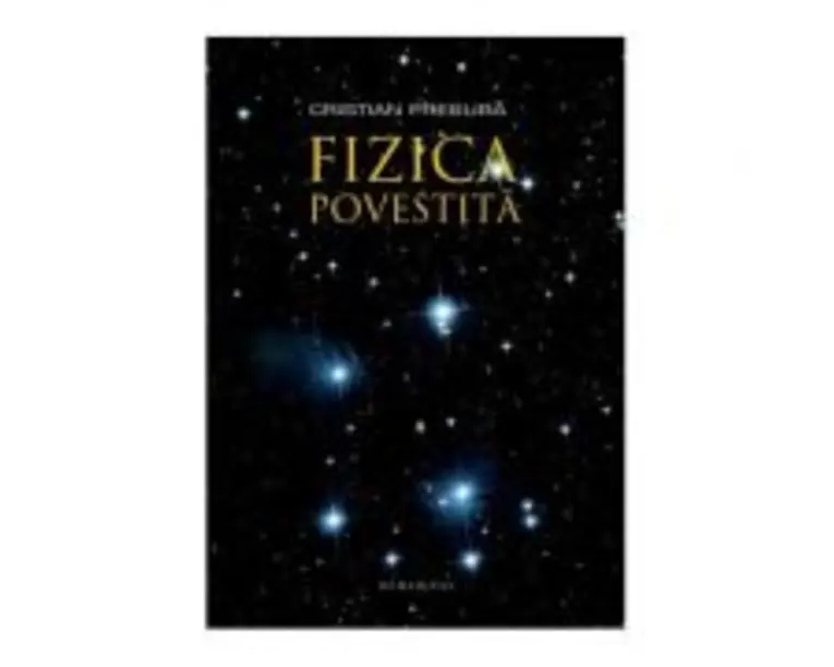 Fizica povestita - Cristian Presura