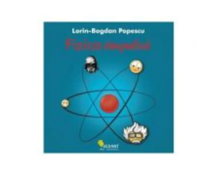 Fizica simpatica - Lorin-Bogdan Popescu