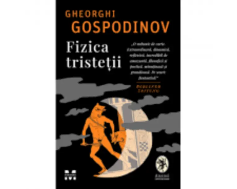 Fizica tristetii - Gheorghi Gospodinov