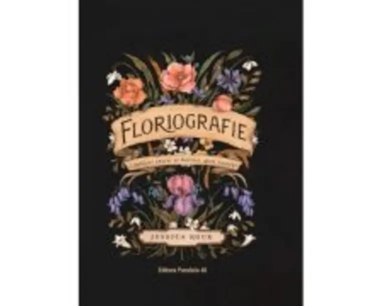 Floriografie. Limbajul secret al florilor. Ghid ilustrat - Jessica Roux