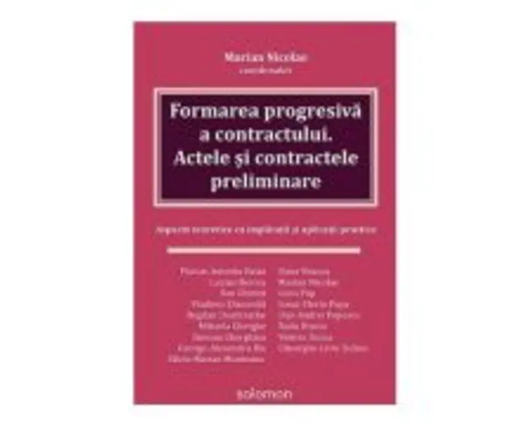 Formarea progresiva a contractului. Actele si contractele preliminare - Marian Nicolae (coordonator)