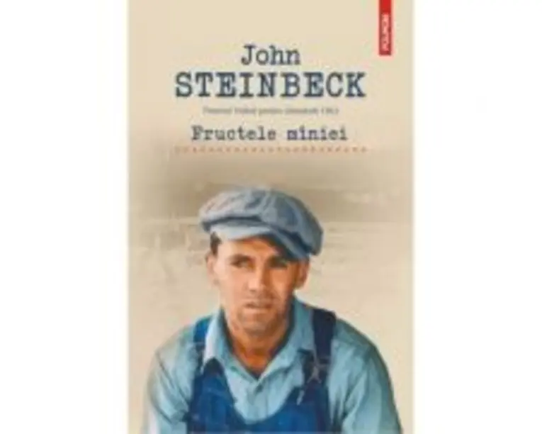 Fructele maniei - John Steinbeck