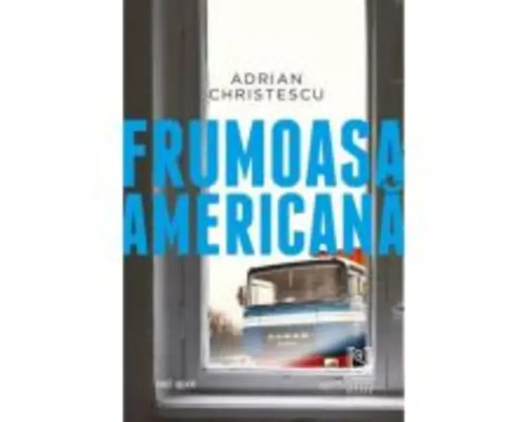 Frumoasa americana - Adrian Christescu