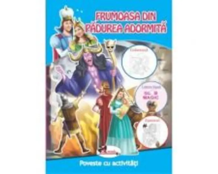 Frumoasa din padurea adormita. Poveste cu activitati