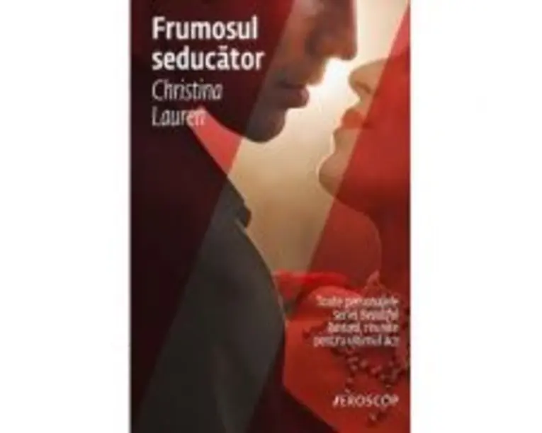 Frumosul seducator - Christina Lauren