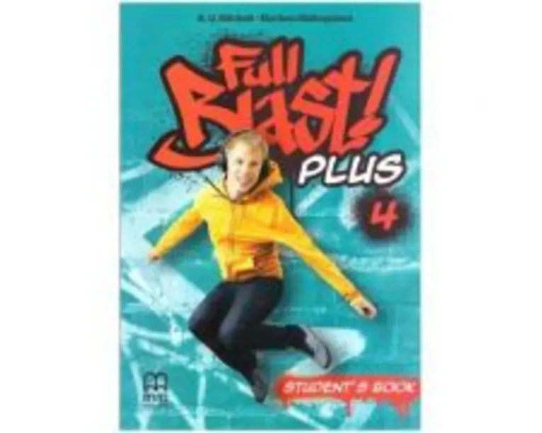 Full Blast! Plus 4 Student's Book - H. Q. Mitchell, Marileni Malkogianni