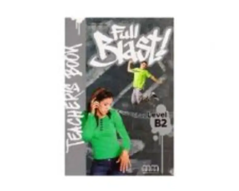 Full Blast! Teachers Book, level B2 - H. Q. Mitchell