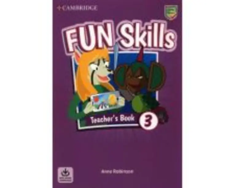 Fun Skills Level 3, Teacher's Book with Audio Download - Anne Robinson