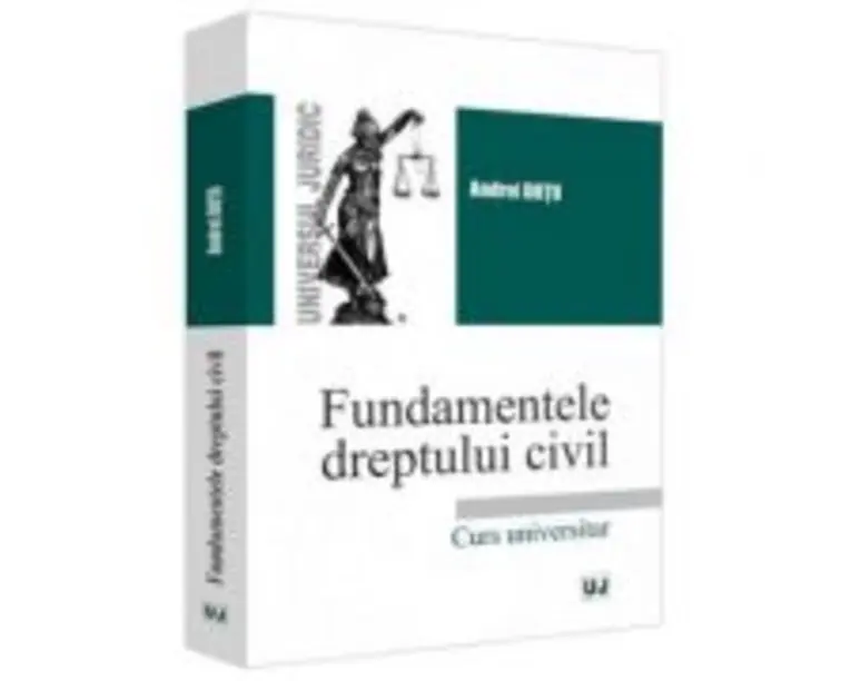 Fundamentele dreptului civil - Andrei Dutu