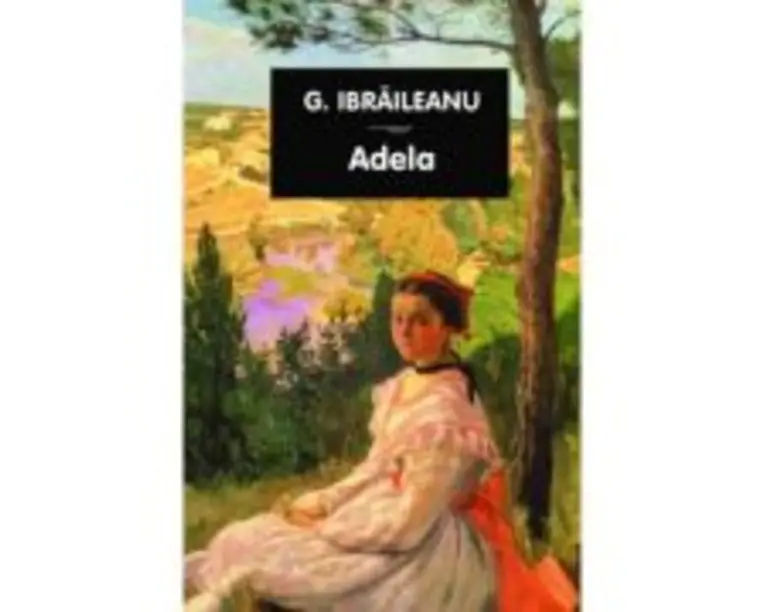 Adela Ed. 2022 - Garabet Ibraileanu