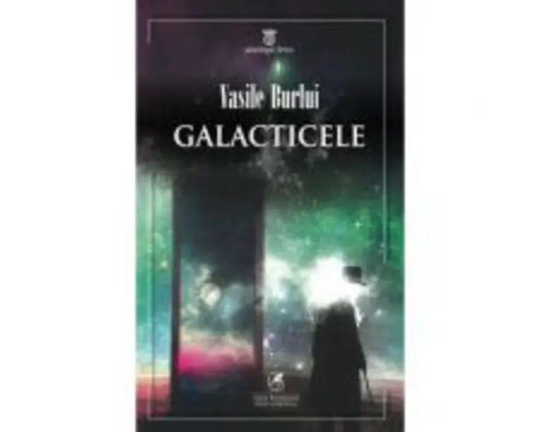 GALACTICELE - Vasile Burlui