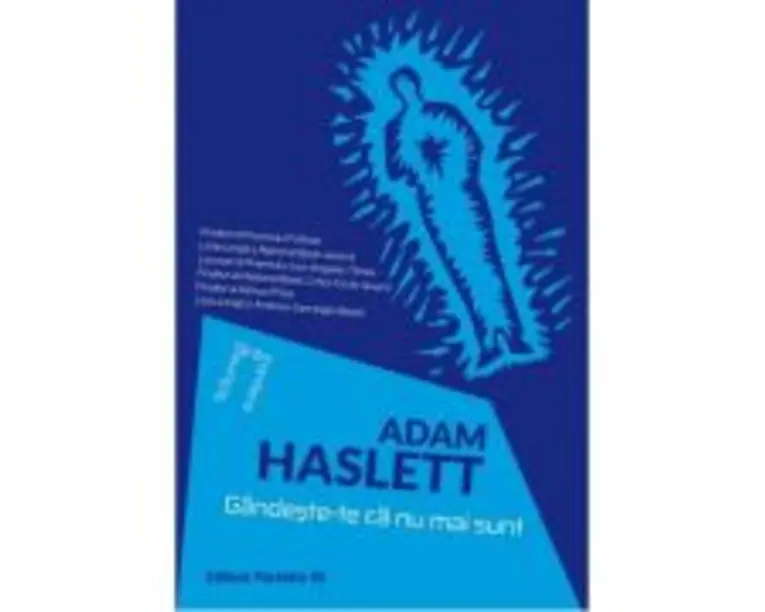 Gandeste-te ca nu mai sunt - Adam Haslett