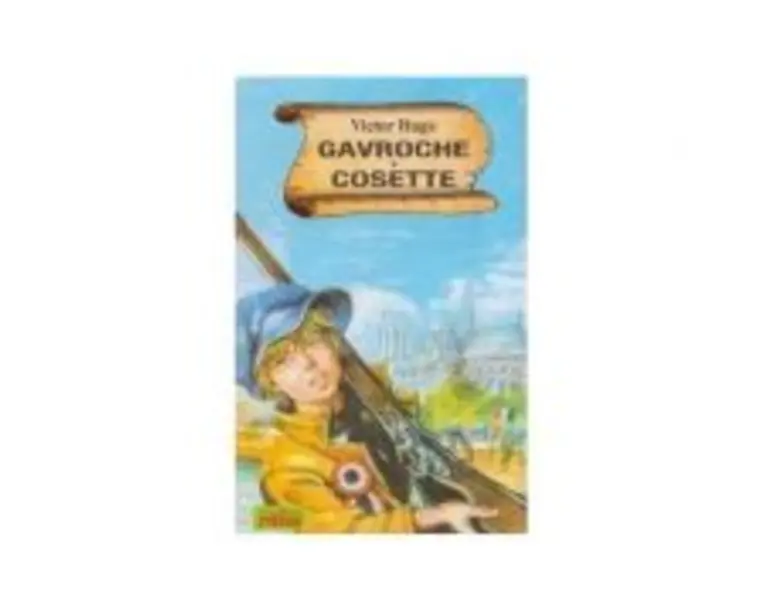 Gavroche. Cosette - Victor Hugo