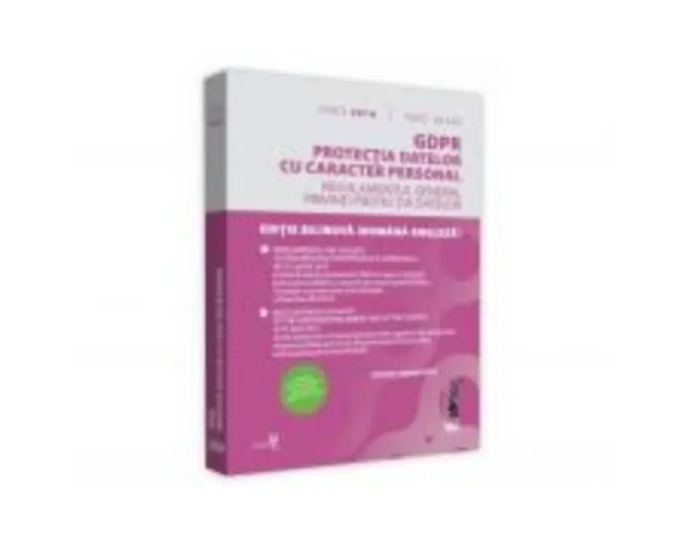 GDPR. Protectia datelor cu caracter personal. Aplicabil de la 25 mai 2018. Rectificat in JOUE nr. 127L/2018