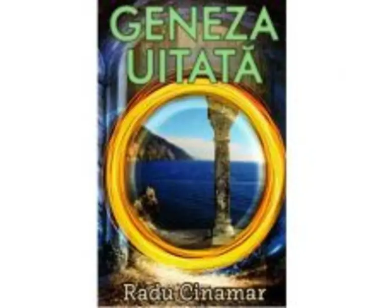 Geneza uitata - Radu Cinamar