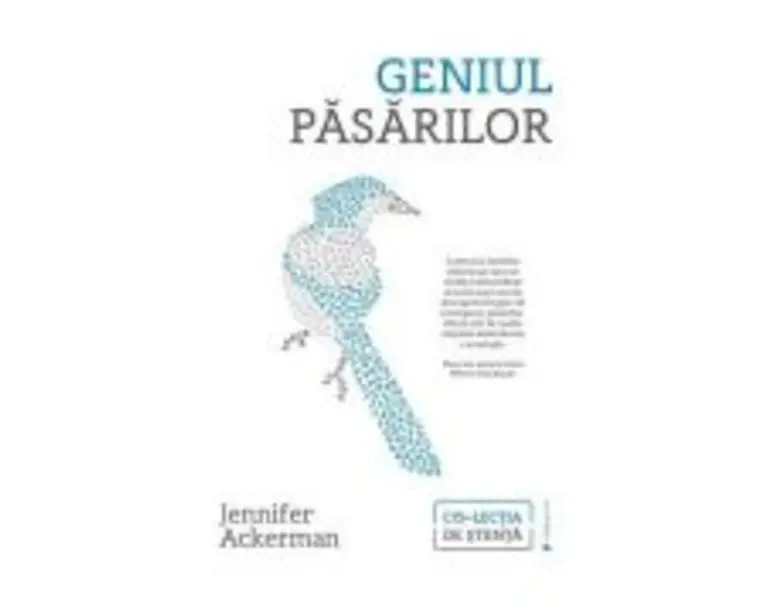 Geniul pasarilor - Jennifer Ackerman