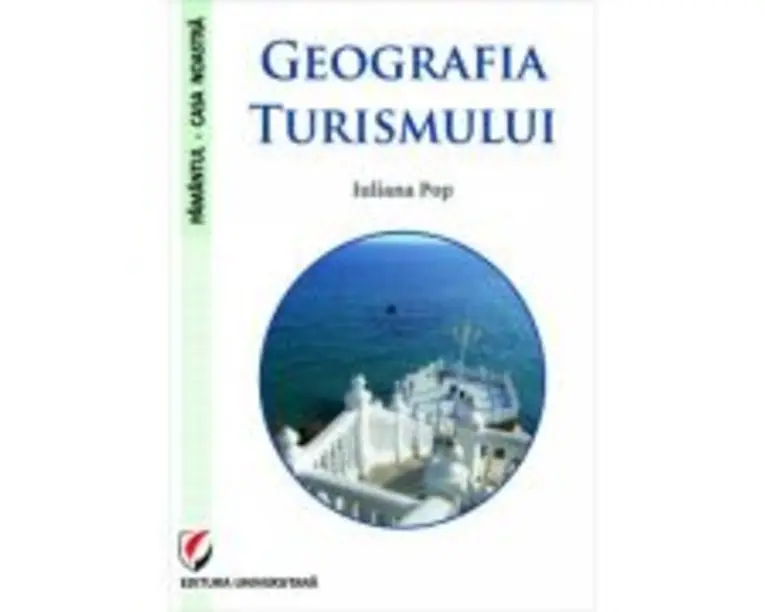 Geografia turismului - Iuliana Pop