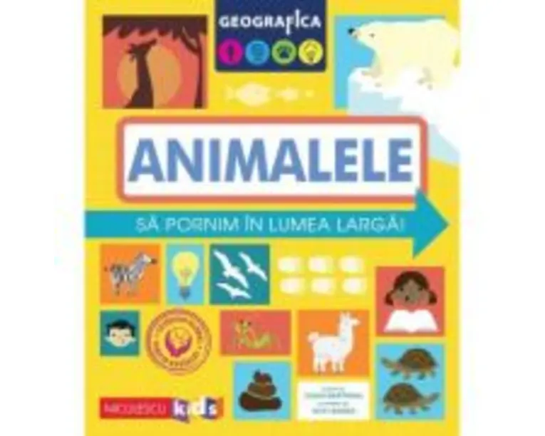 Geografica. Animalele. Sa pornim in lumea larga - Susan Martineau