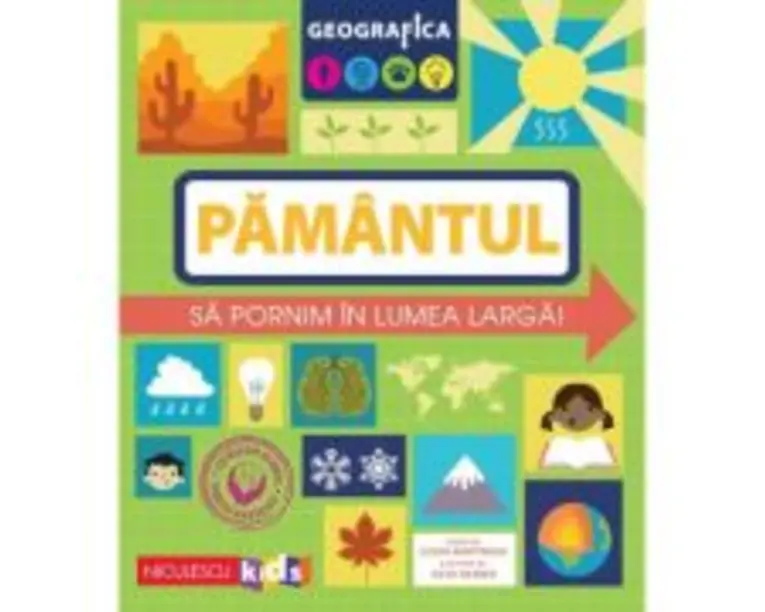 Geografica. Pamantul. Sa pornim in lumea larga - Susan Martineau