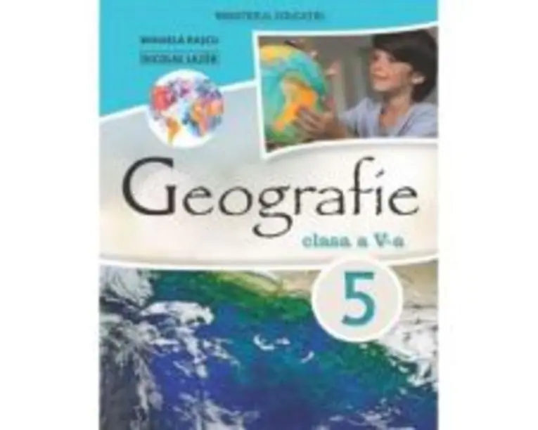 Geografie. Manual pentru clasa a 5-a - Nicolae Lazar
