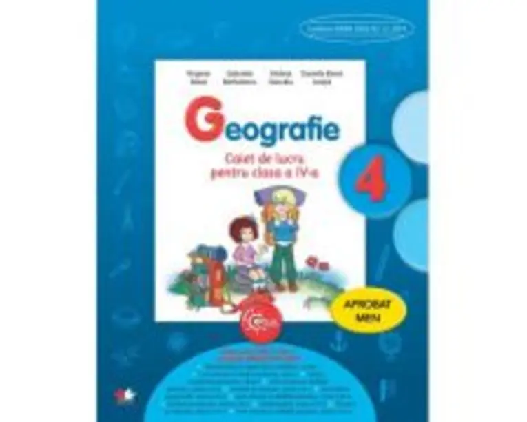 Geografie. Caiet de lucru. Clasa a 4-a - Virginia Alexe