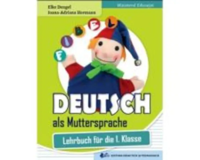 Comunicare in limba materna germana. Manual clasa 1 - Elke Dengel
