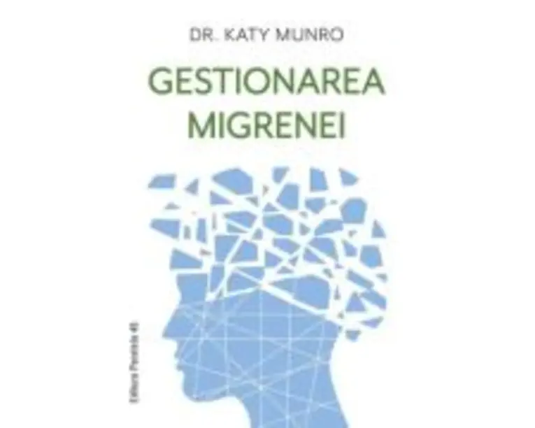 Gestionarea migrenei - DR. Katy Munro