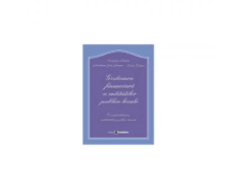 Gestiunea financiara a entitatilor publice locale. Contabilitatea entitatilor publice locale - Constantin Roman, Vasile Tabara, Aureliana Geta Roman