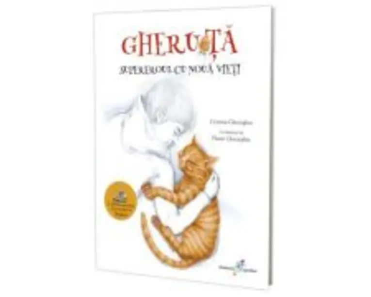 Gheruta. Supereroul cu noua vieti - Cristina Elena Gheorghiu, Florin Gheorghiu