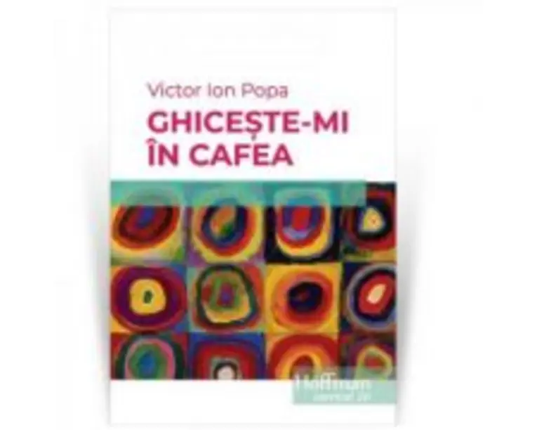 Ghiceste-mi in cafea - Victor Ion Popa