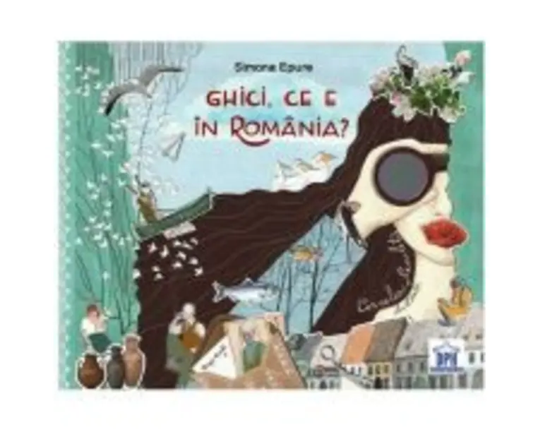 Ghici, ce e in Romania - Simona Epure