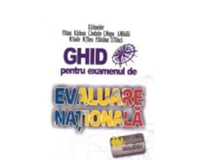 Evaluare Nationala la Matematica. Ghid de pregatire - Delia Schneider