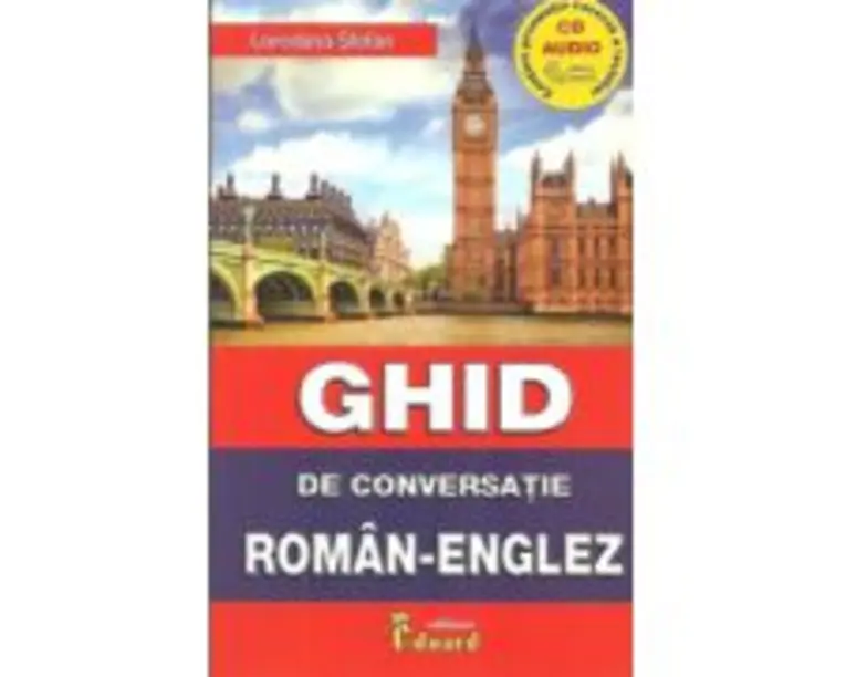 Ghid de conversatie roman-englez cu CD - Loredana Stefan