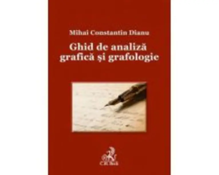 Ghid de analiza grafica si grafologie - Mihai Constantin Dianu