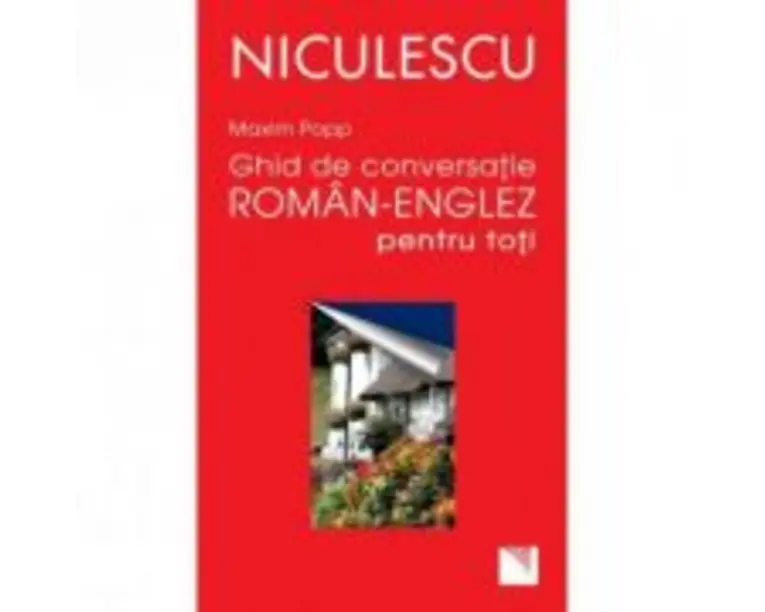 Ghid de conversatie roman-englez pentru toti - Maxim Popp