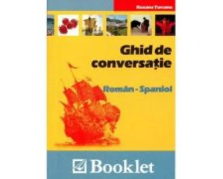 Ghid de conversatie Roman-Spaniol - Roxana Turcanu